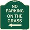 Signmission No Parking on Grass with Left Arrow Heavy-Gauge Aluminum Architectural Sign, 18" x 18", G-1818-23687 A-DES-G-1818-23687 - alternate 1
